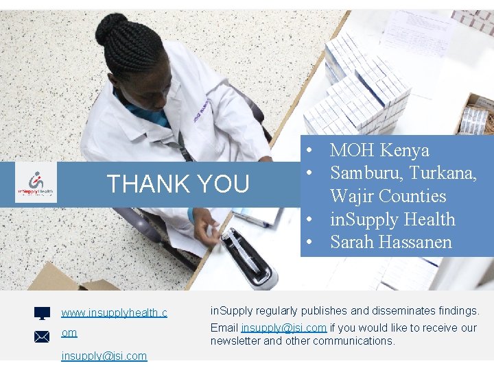 THANK YOU • MOH Kenya • Samburu, Turkana, Wajir Counties • in. Supply Health