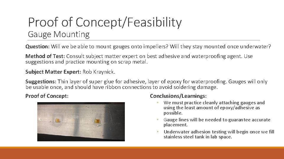 Proof of Concept/Feasibility Gauge Mounting Question: Will we be able to mount gauges onto