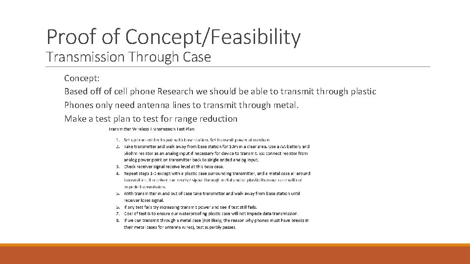 Proof of Concept/Feasibility Transmission Through Case Concept: Based off of cell phone Research we