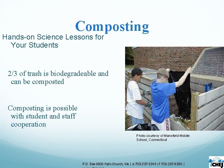 Composting Hands-on Science Lessons for Your Students 2/3 of trash is biodegradeable and can Composting Hands-on Science Lessons for Your Students 2/3 of trash is biodegradeable and can