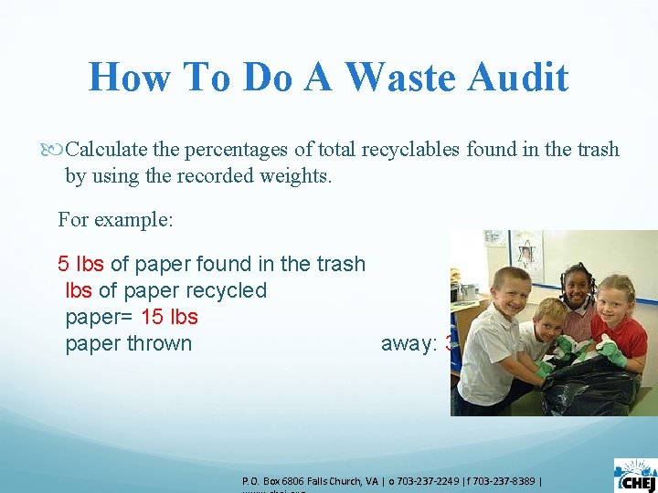 How To Do A Waste Audit Calculate the percentages of total recyclables found in How To Do A Waste Audit Calculate the percentages of total recyclables found in