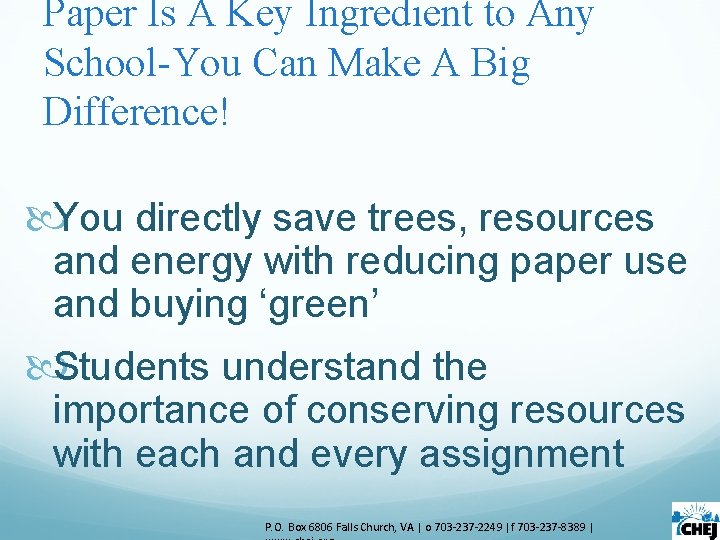 Paper Is A Key Ingredient to Any School-You Can Make A Big Difference! You Paper Is A Key Ingredient to Any School-You Can Make A Big Difference! You