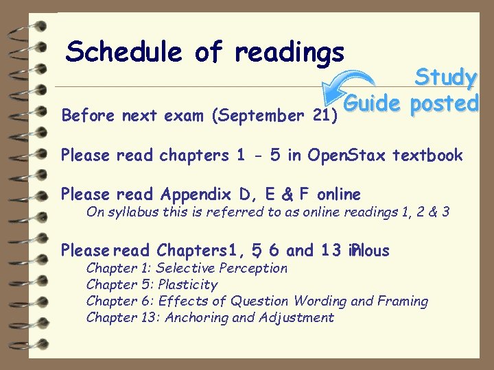 Schedule of readings Before next exam (September Study Guide posted 21) Please read chapters