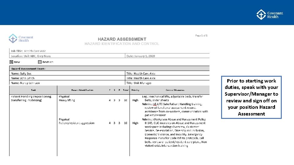 Click to edit Master subtitle style Prior to starting work duties, speak with your