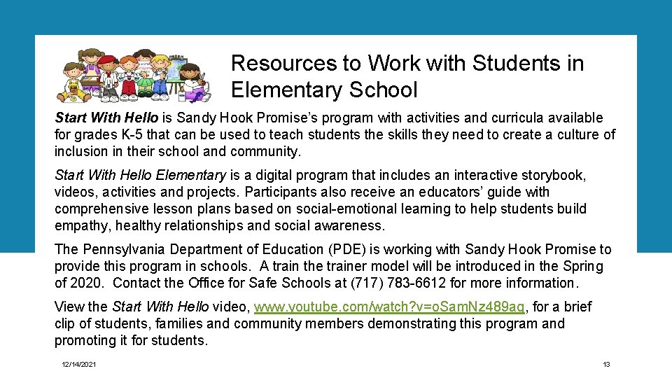 Resources to Work with Students in Elementary School Start With Hello is Sandy Hook