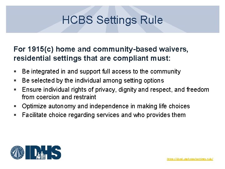 HCBS Settings Rule For 1915(c) home and community-based waivers, residential settings that are compliant