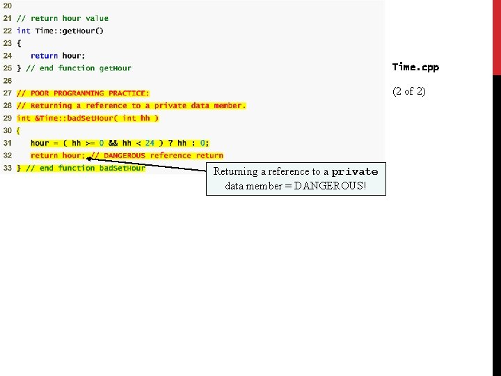 Time. cpp (2 of 2) Returning a reference to a private data member =