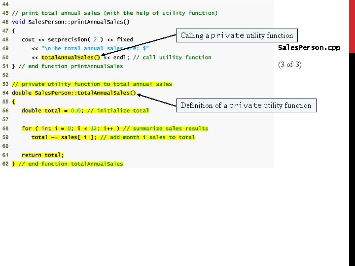 Calling a private utility function Sales. Person. cpp (3 of 3) Definition of a