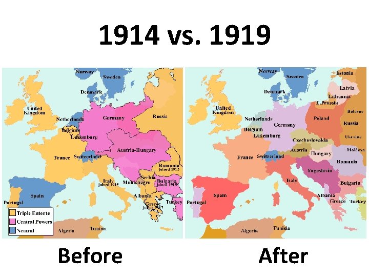 1914 vs. 1919 Before After 