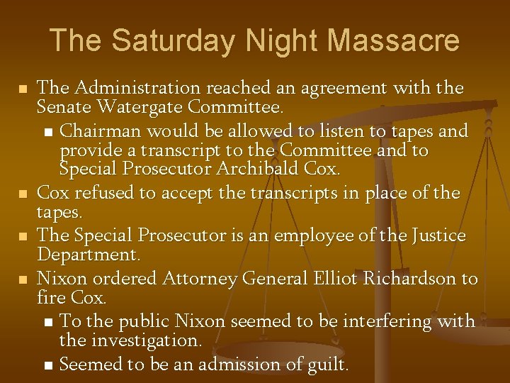 The Saturday Night Massacre n n The Administration reached an agreement with the Senate