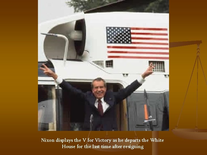 Nixon displays the V for Victory as he departs the White House for the