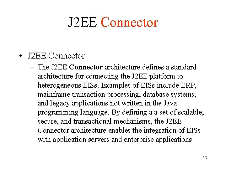 J 2 EE Connector • J 2 EE Connector – The J 2 EE