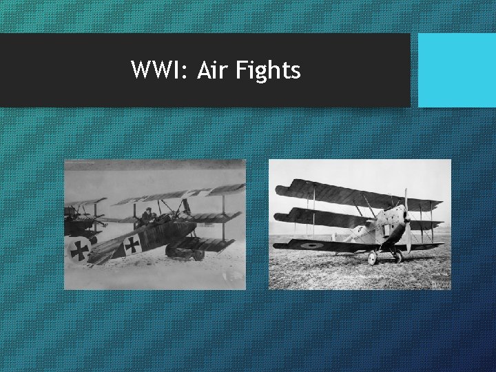 WWI: Air Fights 