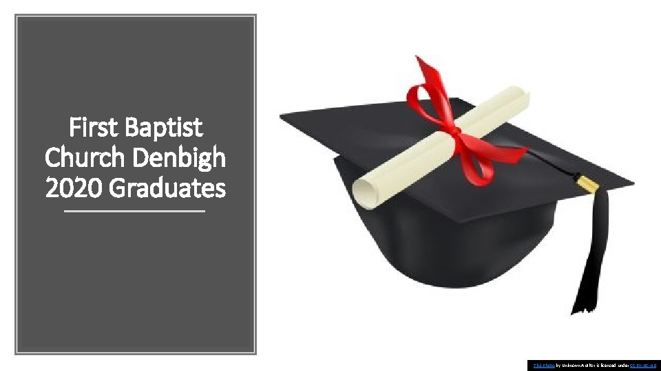 First Baptist Church Denbigh 2020 Graduates This Photo by Unknown Author is licensed under