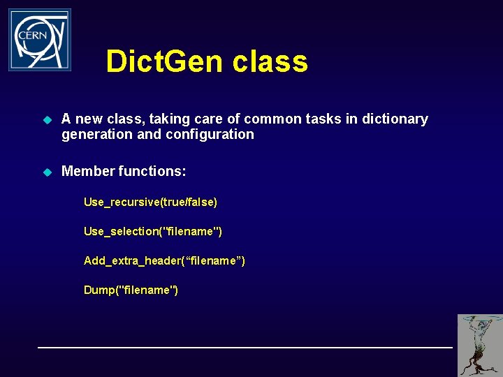 Dict. Gen class u A new class, taking care of common tasks in dictionary