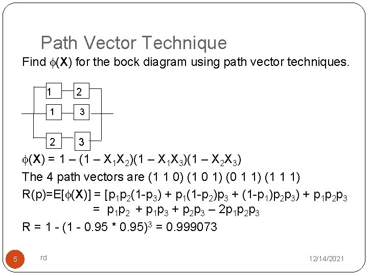 Path Vector Technique Find (X) for the bock diagram using path vector techniques. 1