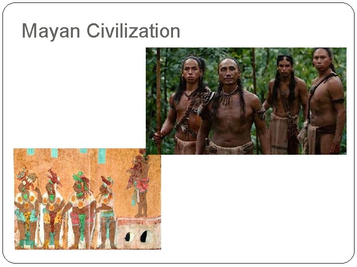 Mayan Civilization 