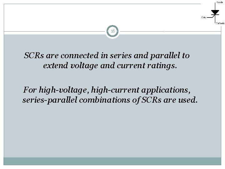 16 SCRs are connected in series and parallel to extend voltage and current ratings.