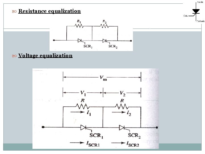  Resistance equalization 18 Voltage equalization 