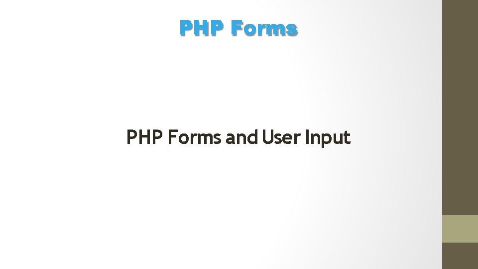 PHP Forms and User Input 