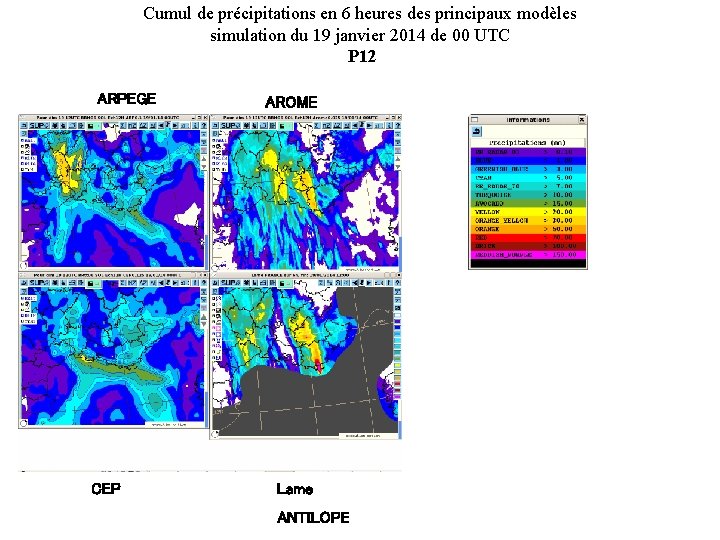 Cumul de précipitations en 6 heures des principaux modèles simulation du 19 janvier 2014
