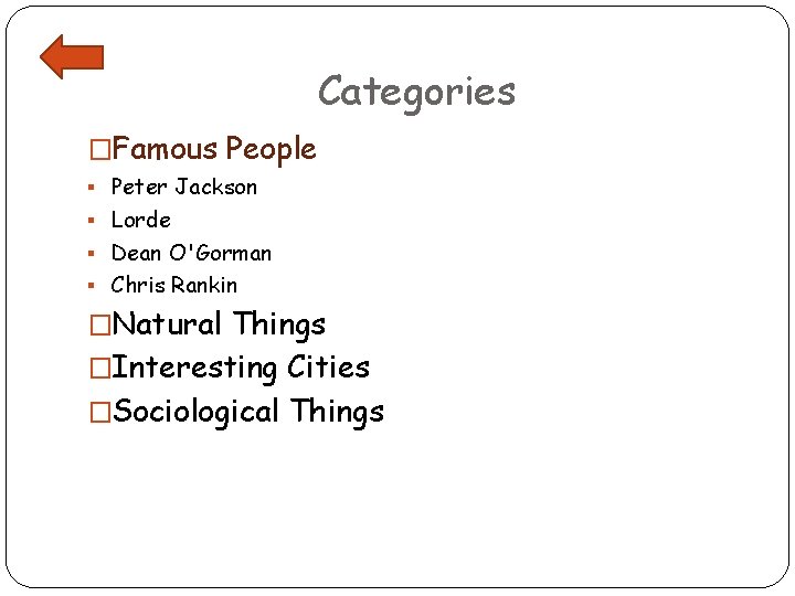 Categories �Famous People § Peter Jackson § Lorde § Dean O'Gorman § Chris Rankin