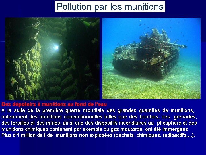 Pollution par les munitions Des dépotoirs à munitions au fond de l'eau A la