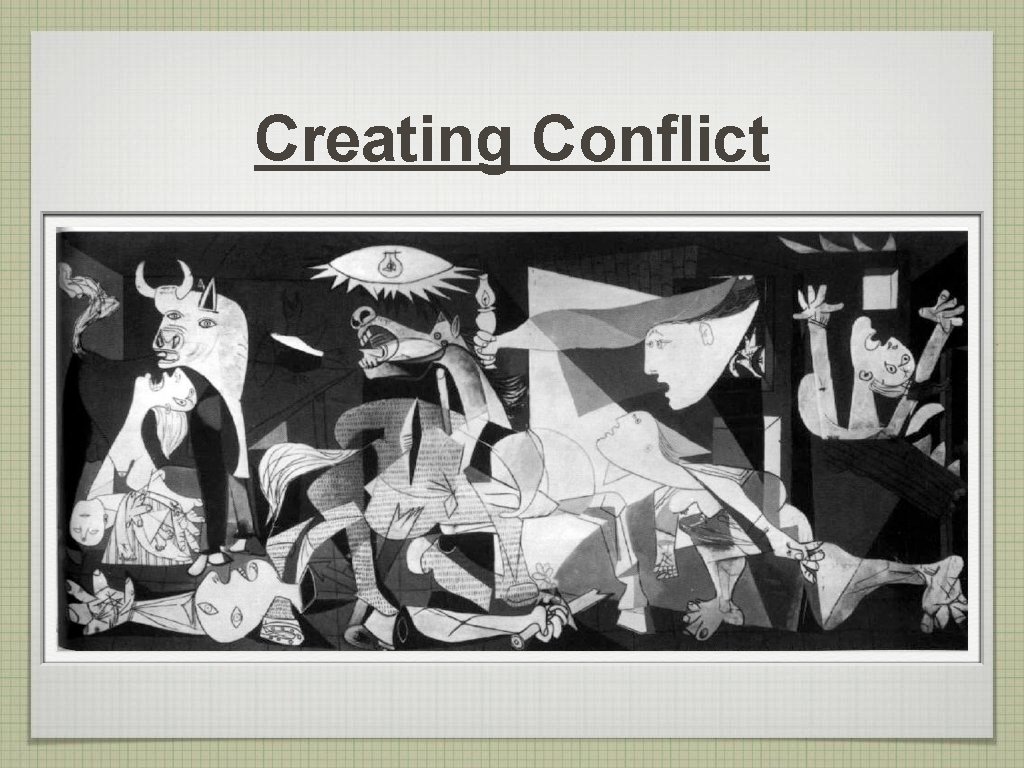 Creating Conflict 