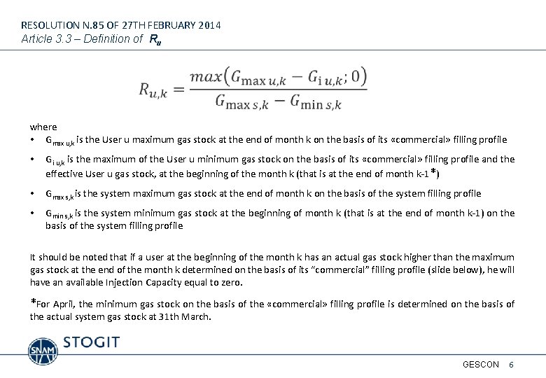 RESOLUTION N. 85 OF 27 TH FEBRUARY 2014 Article 3. 3 – Definition of