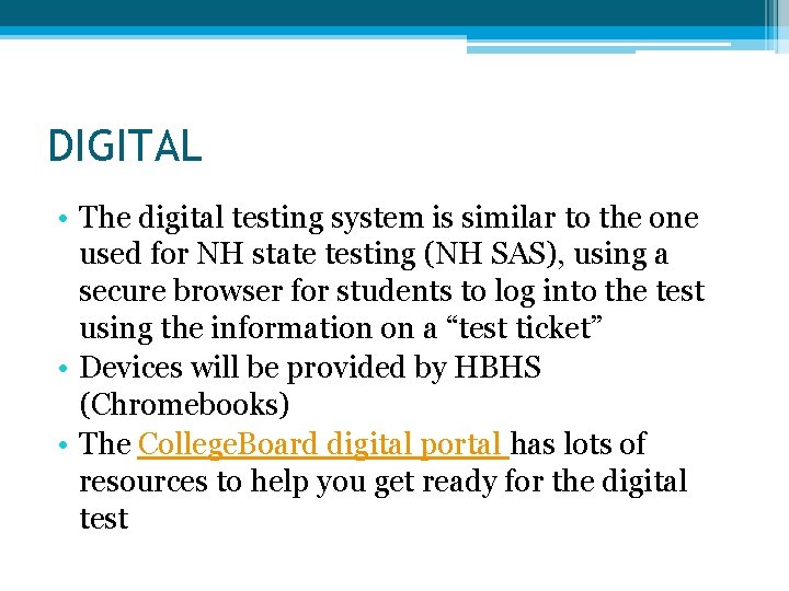 DIGITAL • The digital testing system is similar to the one used for NH DIGITAL • The digital testing system is similar to the one used for NH