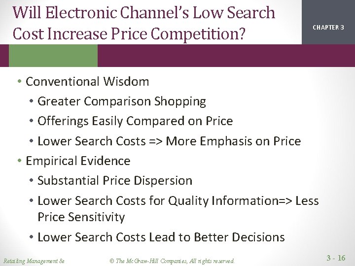 Will Electronic Channel’s Low Search Cost Increase Price Competition? CHAPTER 1 2 3 •