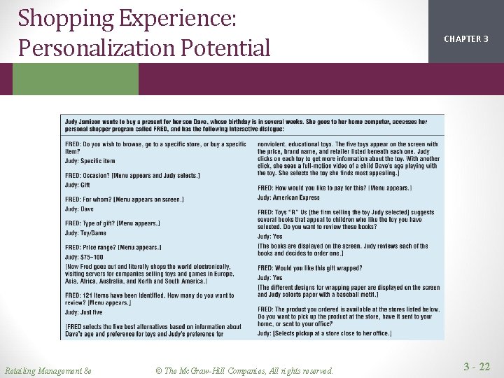 Shopping Experience: Personalization Potential Retailing Management 8 e © The Mc. Graw-Hill Companies, All