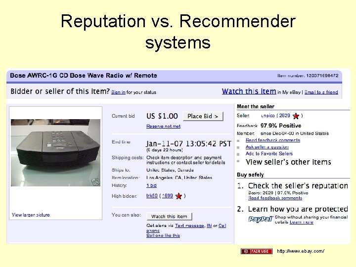 Reputation vs. Recommender systems http: //www. ebay. com/ 