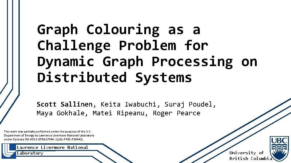 Graph Colouring as a Challenge Problem for Dynamic Graph Processing on Distributed Systems Scott