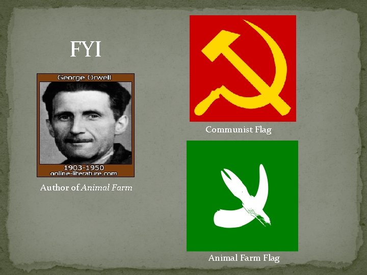FYI Communist Flag Author of Animal Farm Flag 