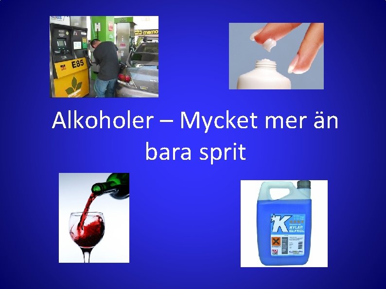 Alkoholer – Mycket mer än bara sprit 