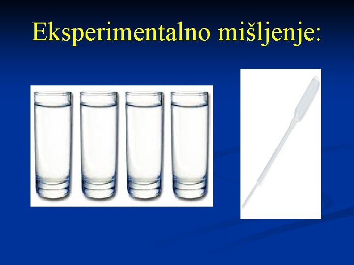 Eksperimentalno mišljenje: 