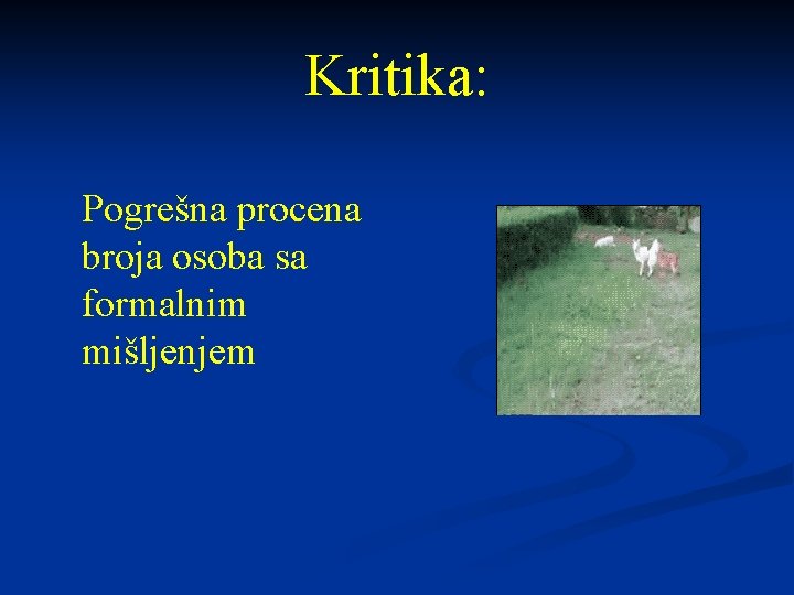 Kritika: Pogrešna procena broja osoba sa formalnim mišljenjem 