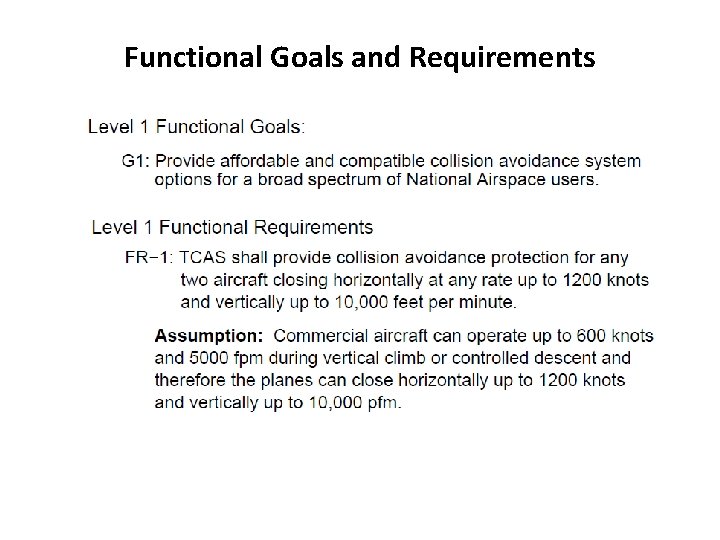 Functional Goals and Requirements 