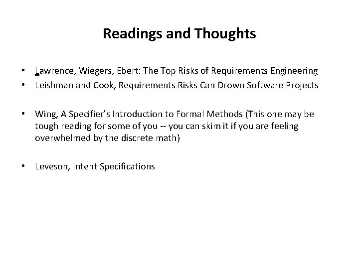 Readings and Thoughts • Lawrence, Wiegers, Ebert: The Top Risks of Requirements Engineering •