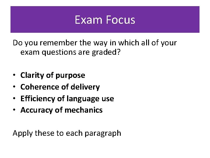 Exam Focus Do you remember the way in which all of your exam questions