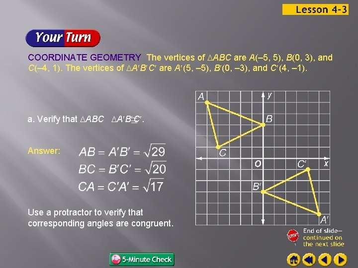 COORDINATE GEOMETRY The vertices of ABC are A(– 5, 5), B(0, 3), and C(–