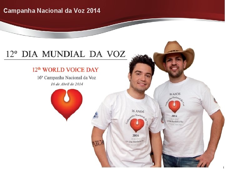 Campanha Nacional da Voz 2014 