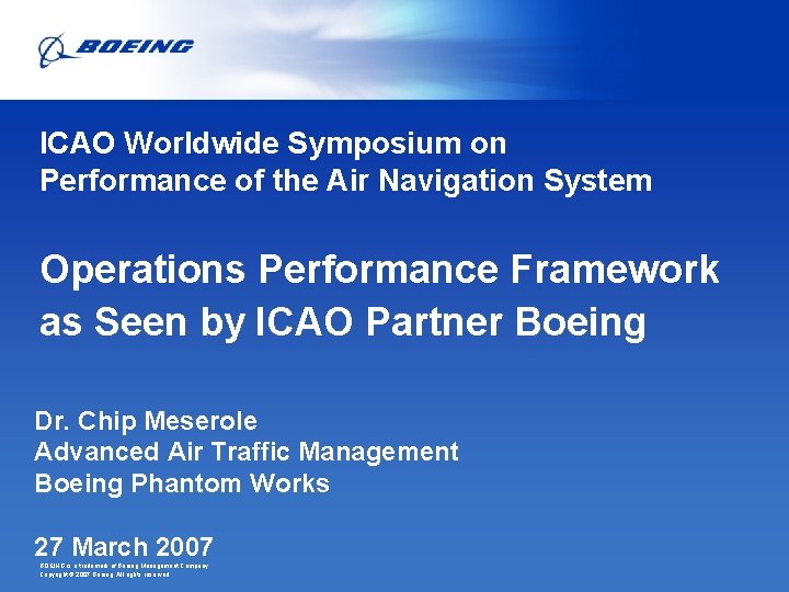 ICAO Worldwide Symposium on Performance of the Air Navigation System Operations Performance Framework as