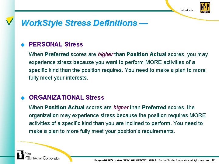 Introduction Work. Style Stress Definitions — PERSONAL Stress When Preferred scores are higher than Introduction Work. Style Stress Definitions — PERSONAL Stress When Preferred scores are higher than