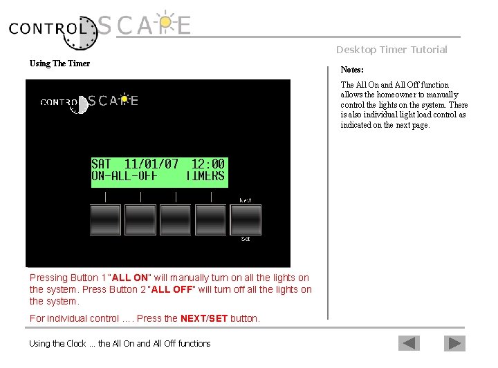 Desktop Timer Tutorial Using The Timer Notes: The All On and All Off function