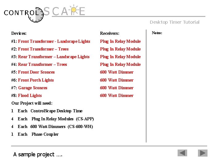 Desktop Timer Tutorial Devices: Receivers: #1: Front Transformer - Landscape Lights Plug In Relay