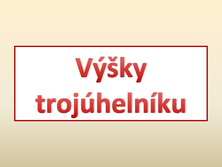 Výšky trojúhelníku 