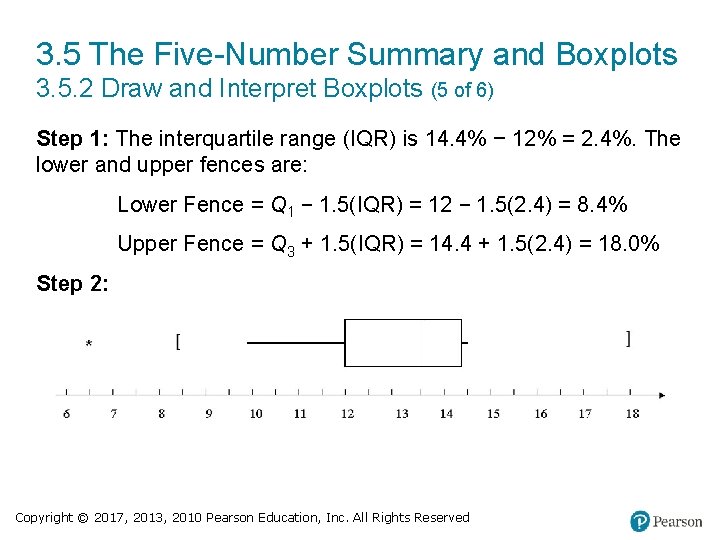 3. 5 The Five-Number Summary and Boxplots 3. 5. 2 Draw and Interpret Boxplots