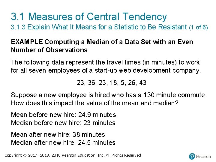 3. 1 Measures of Central Tendency 3. 1. 3 Explain What It Means for